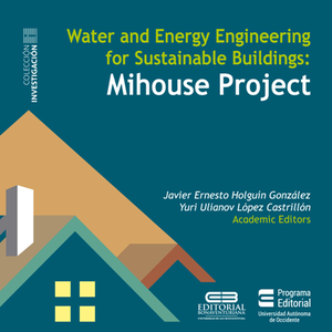 Water and Energy Engineering for Sustainable Buildings : Mihouse Project