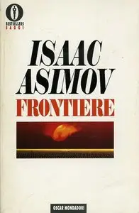 Isaac Asimov - Frontiere