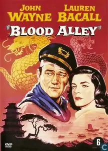 Blood Alley (1955) [Repost]