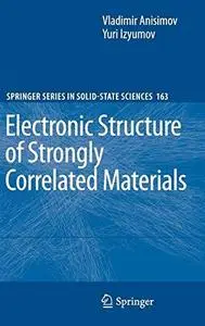 Electronic Structure of Strongly Correlated Materials