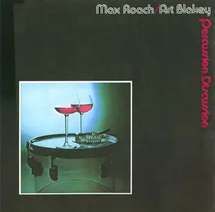 Max Roach – Art Blakey – Percussion Discussion (Appr. 1957) (Chess)