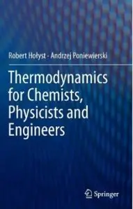 Thermodynamics for Chemists, Physicists and Engineers (repost)