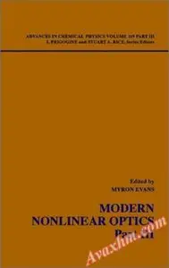 Advances in Chemical Physics: Modern Nonlinear Optics, Volume 119, Part 3, 2nd Edition