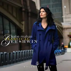 Katie Mahan - Classical Gershwin (2019)