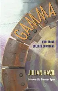 Gamma: Exploring Euler's Constant (Repost)