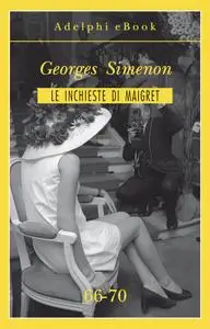 Georges Simenon - Le inchieste di Maigret 66-70