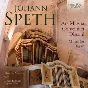 Chiara Minali - Speth - Ars Magna Consoni et Dissoni, Music for Organ (2022) [Official Digital Download 24/96]