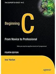 Beginning C: From Novice to Professional (4th edition) [Repost]