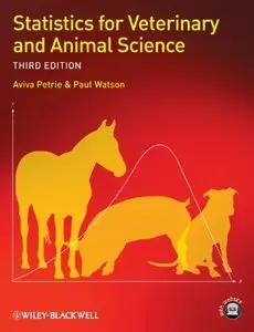Statistics for Veterinary and Animal Science, 3rd Edition (Repost)