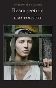 «Resurrection» by Leo Tolstoy