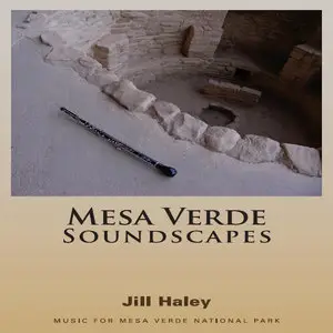 Jill Haley - Mesa Verde Soundscapes (2014)