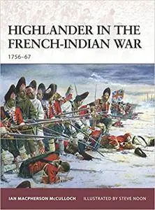 Highlander in the French-Indian War: 1756–67 (Repost)