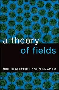 A Theory of Fields