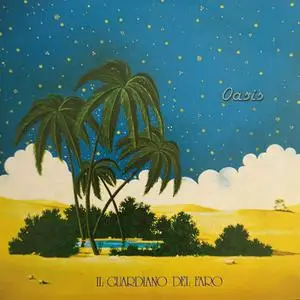 Il Guardiano Del Faro - Oasis (1978) {2018 Time Capsule}