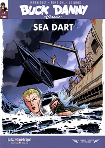 Il Grande Fumetto D'Aviazione - Volume 77 - Buck Danny Classic 4 - Sea Dart