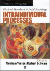Intraindividual Processes (Blackwell Handbooks of Social Psychology) by Abraham Tesser