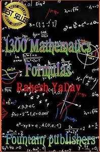 1300 Mathematic Formula Best for All Comparative Exam: A to Z Match formula collection