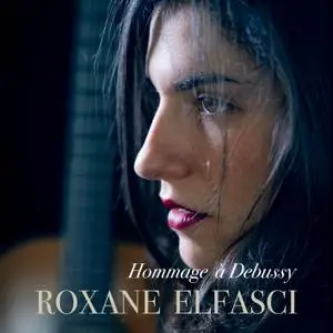 Roxane Elfasci - Hommage à Debussy (2021)