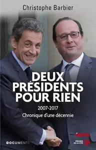 Christophe Barbier, "Deux présidents pour rien"