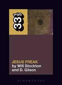 DC Talk’s Jesus Freak