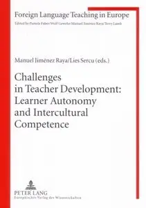 Challenges in Teacher Development: Learner Autonomy and Intercultural Competence (repost)