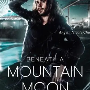 «Beneath A Mountain Moon» by Angela Nicole Chu