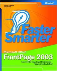 Faster Smarter Microsoft Office FrontPage 2003 (Faster Smarter) by  William R. Stanek