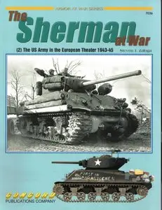 The Sherman at War: (2) The US Army in the European Theater 1943-45 (Concord 7036) (Repost)