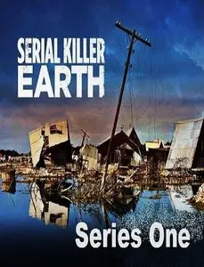 History Channel - Serial Killer Earth: Series 1 (2013)