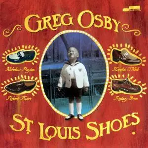 Greg Osby - St. Louis Shoes (2003)
