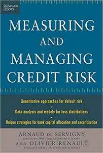 The Standard & Poor's Guide to Measuring and Managing Credit Risk (Repost)