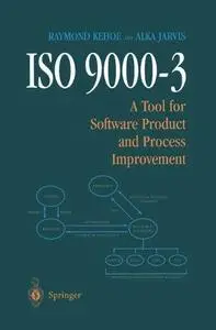 ISO 9000-3: A Tool for Software Product and Process Improvement