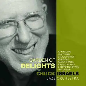 Chuck Israels - Garden Of Delights (2016)