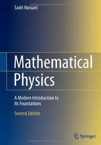 Mathematical Physics: A Modern Introduction to Its Foundations, 2nd edition