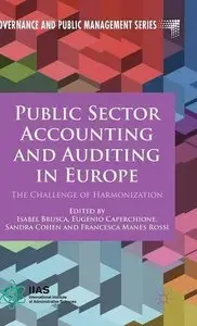 Public Sector Accounting and Auditing in Europe: The Challenge of Harmonization (Repost)
