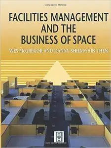 Facilities Management and the Business of Space