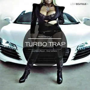 Loopboutique Turbo Trap WAV KONTAKT
