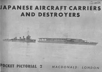 Japanese Aircraft Carriers and Destroyers (repost)