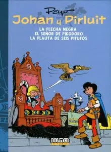 Johan y Pirluit Integral Tomo 3: La Flecha Negra / La Flauta De Los Seis Pitufos / El Señor De Pikodoro