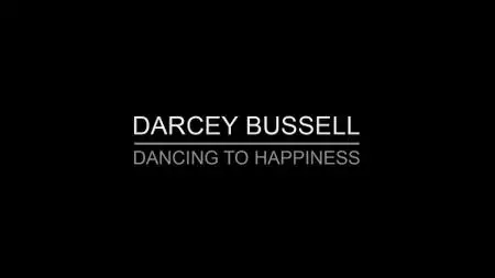 BBC - Darcey Bussell: Dancing To Happiness (2018)