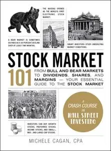 «Stock Market 101» by Michele Cagan