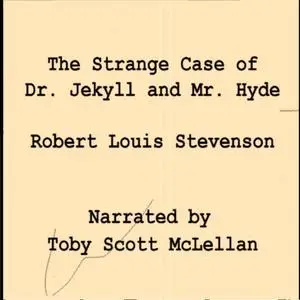 «The Strange Case of Dr. Jekyll and Mr. Hyde» by Robert Louis Stevenson