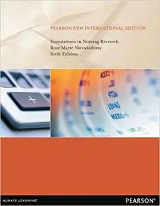 Foundations in Nursing Research: Pearson New International Edition