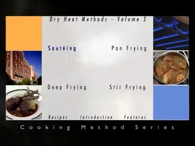 Culinary Institute of America - Dry Heat Cooking Methods Volume 1 & 2 (2011)