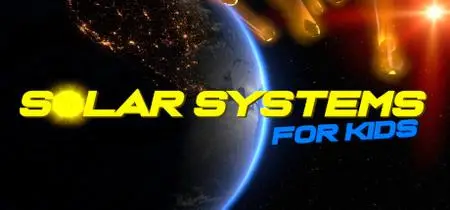 Solar Systems For Kids (2023)