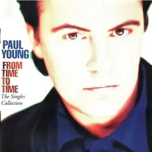 Paul Young - From Time To Time: The Singles Collection (1991)
