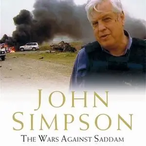 «The Wars Against Saddam» by John Simpson