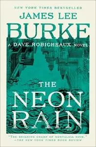 «The Neon Rain» by James Lee Burke