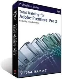 Total Training Adobe Premiere Pro 2.0 DVD1 Reloaded