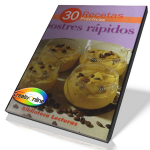  30 Recetas Prácticas - Postres Rápidos